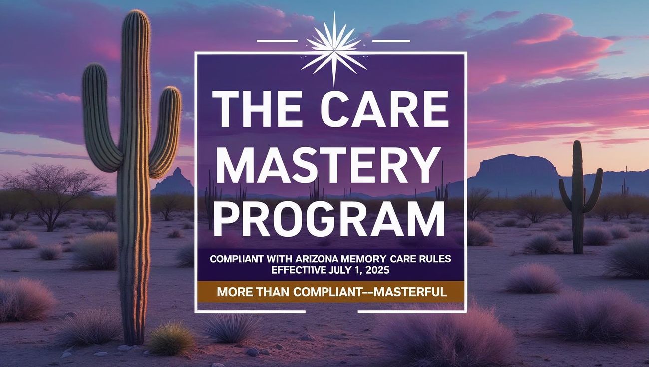 Dementia Care Mastery training in Arizona